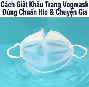Cách Giặt Khẩu Trang Vogmask Đúng Chuẩn Chuyên Gia: Tăng Tuổi Thọ & Hiệu Quả