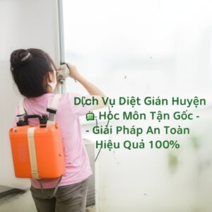 Dịch Vụ Diệt Gián Huyện Hóc Môn Tận Gốc – Giải Pháp An Toàn, Hiệu Quả 100%